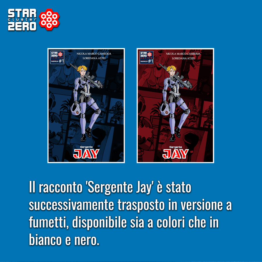 Sergente Jay - Edizione a fumetti a colori e BN